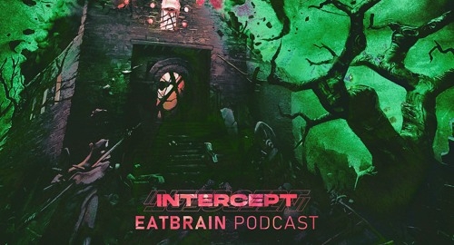 Intercept - EATBRAIN Podcast #148 [July.2022]