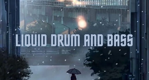 Liquid Drum and Bass Mix #2 [Jan.2023]