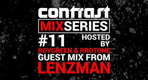 Lenzman, Roygreen & Protone - Contrast Mix Series #11 [01.12.2016]