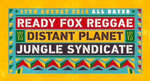 Raggamuffin - Ready Fox Reggae vs Distant Planet vs Jungle Syndicate [Aug.2019]