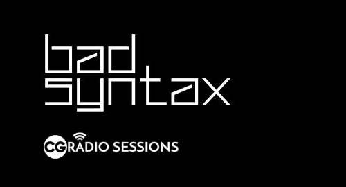 Bad Syntax - CGRadio Sessions #109 [Feb.2022]