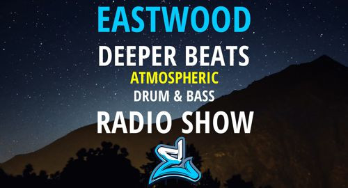 Deeper Beats Radio Show Episode 63 (Atmospheric Drum & Bass Mix)
