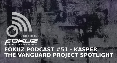 Fokuz Podcast #51 - The Vanguard Project Spotlight [April.2018]