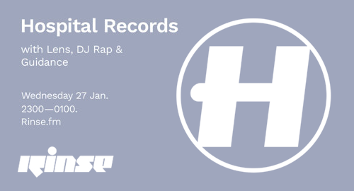 Lens, DJ Rap & Guidance - Hospital Records # Rinse FM [27.01.2021]