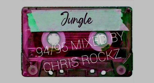 Chris Rockz - 94 - 95 Classic Jungle Mixed [April.2023]