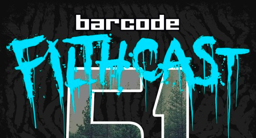 Switch Technique - Barcode Filthcast #051 [May.2020]