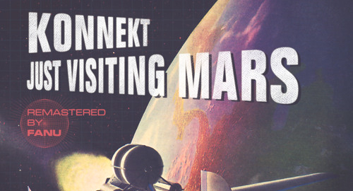 Konnekt - Just Visiting Mars (2021 Remaster)