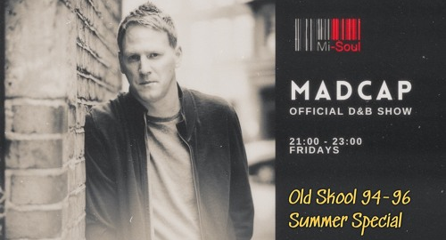 Madcap - The Official DNB Show # Mi-Soul Radio [14.07.2023]
