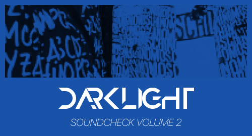 Darklight - Soundcheck Volume 2