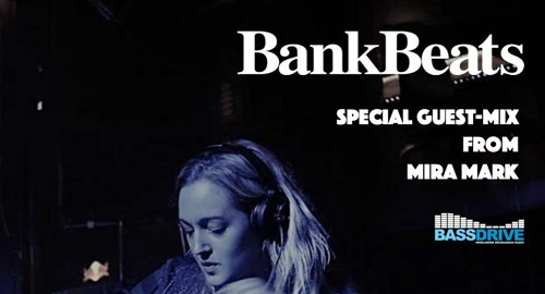 Bankbeats - Mira Mark Guest Mix # Bassdrive [Sept.2022]