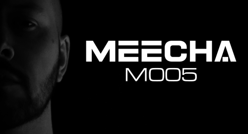 Meecha - Drum & Bass Mix M005