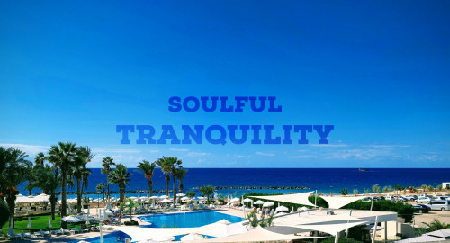 Soulful Tranquility 2026, Summer Edition