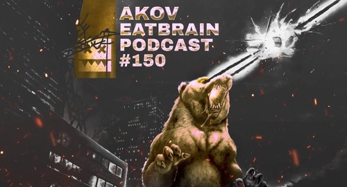 AKOV - EATBRAIN Podcast #150 [Sept.2022]