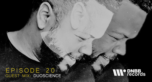 Duoscience - DNBB Records Podcast #020 [June.2020]