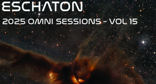Eschaton: The 2025 Omni Sessions - Volume 15