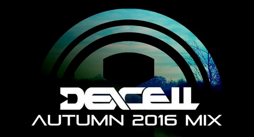 Dexcell - Autumn 2016 Mix