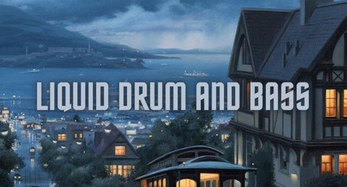 Liquid Drum and Bass Mix #4 [Jan.2023]