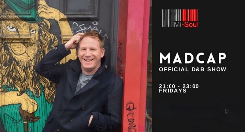 Madcap - The Official DNB Show # Mi-Soul Radio [05.05.2023]