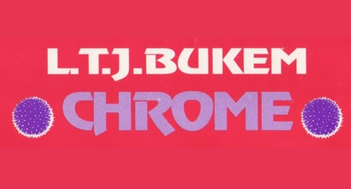 LTJ Bukem & DJ Apollo - Chrome [19.05.1995]