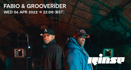 Fabio & Grooverider - Rinse FM [06.04.2022]