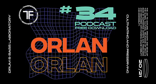 TransFrequency Recordings Podcast 034 - ORLAN