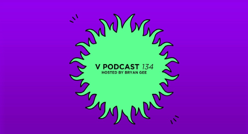 Bryan Gee, Jumpin Jack Frost - V Podcast #134 [Sept.2022]