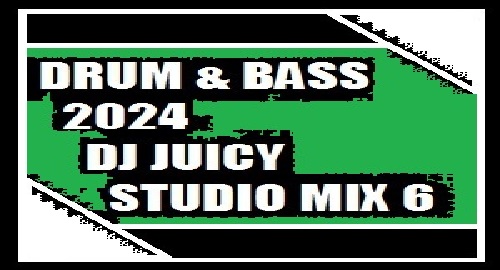 Drum & Bass 2024 Studio Mix 6 (01-07-2024)