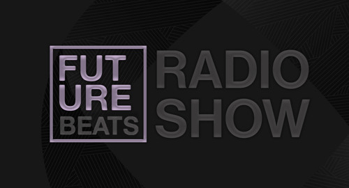 Future Beats Radio Show S03E31 [Live]