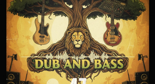 Dub and Bass 47